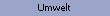 Umwelt