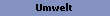 Umwelt