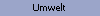 Umwelt